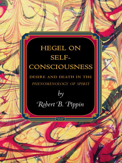 Title details for Hegel on Self-Consciousness by Robert B. Pippin - Available